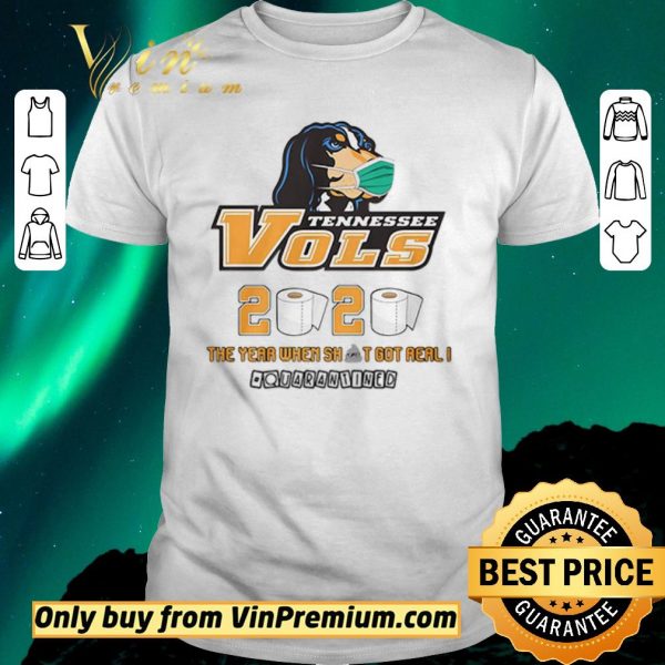 Funny Tennessee Vols 2020 the year when shit got real #quatantined shirt sweater