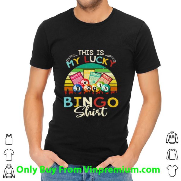Premium Vintage This Is My Lucky Bingo shirt
