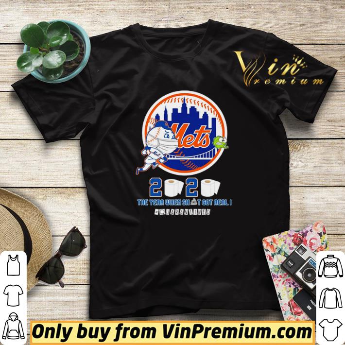 New York Mets 2020 the year when shit got real #quarantined shirt sweater 8a6df241 new york mets 2020 the year when shit got real quarantined shirt sweater 4 - New York Mets 2020 the year when shit got real #quarantined shirt sweater
