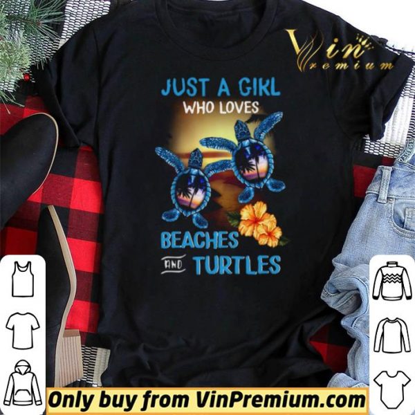 Just A Girl Who Loves Beacher And Turtles Flowers shirt sweater