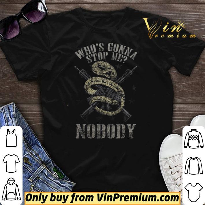 Snake Guns Who's Gonna Stop Me Nobody shirt sweater