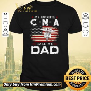 Awesome My favorite CNA call me Dad American flag shirt sweater