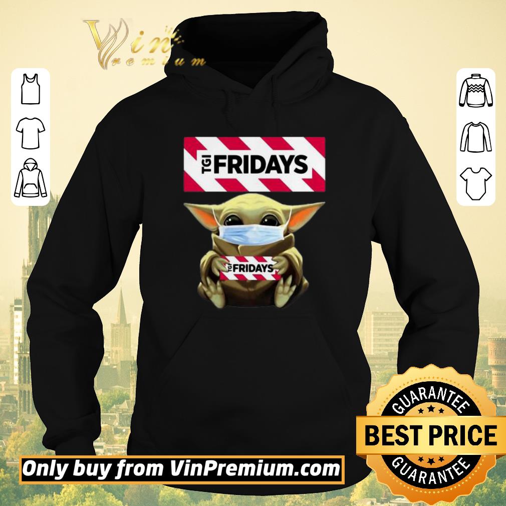 Awesome Star Wars Baby Yoda Hug TGI Fridays Covid 19 shirt sweater 4 - Awesome Star Wars Baby Yoda Hug TGI Fridays Covid-19 shirt sweater