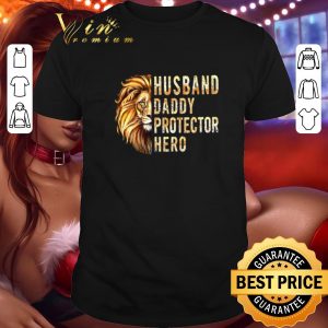 Best Lion Husband Daddy Protector Hero shirt