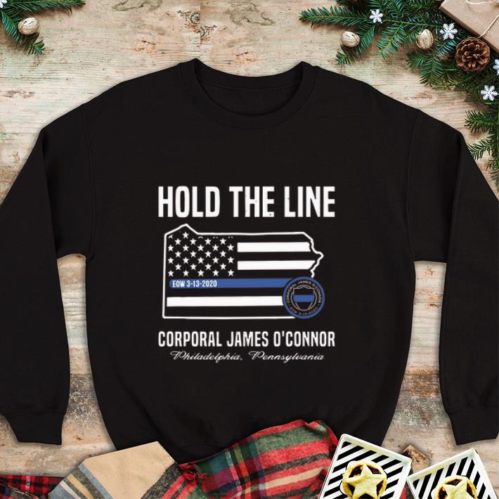 Great Thin Blue Line Flag Hold The Line Corporal James O connor shirt 4 - Great Thin Blue Line Flag Hold The Line Corporal James O’connor shirt