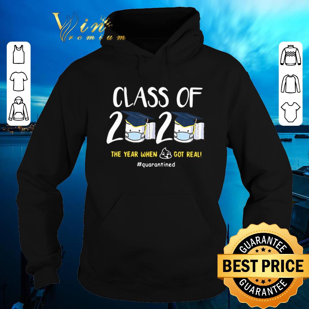 Hot Class of 2020 The year when shit got real Quarantined shirt sweater Hot Class of 2020 The year when shit got real Quarantined shirt sweater 4 - Hot Class of 2020 The year when shit got real Quarantined shirt sweater