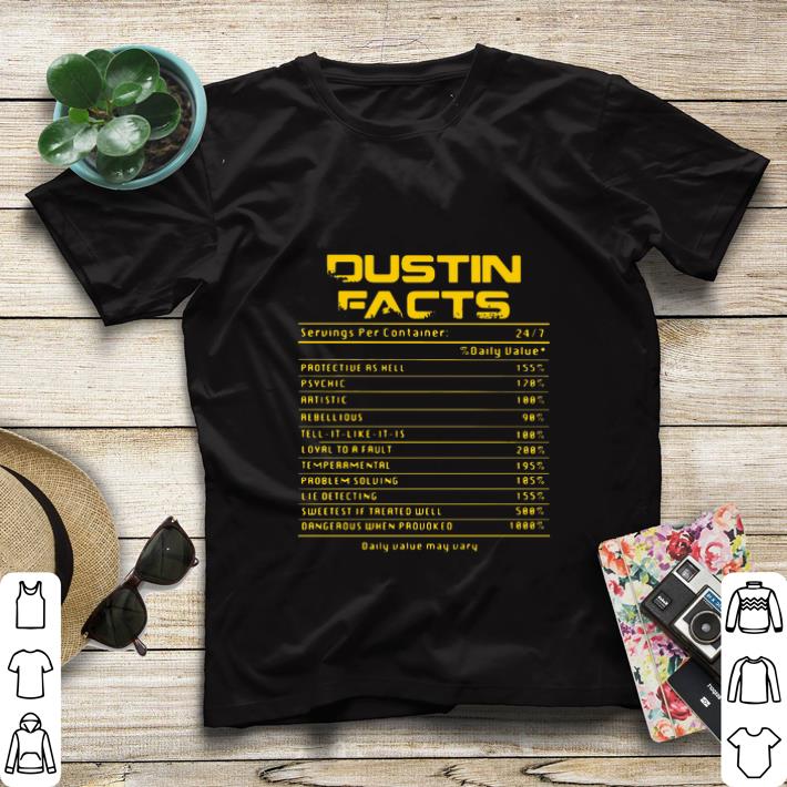 Hot Dustin Facts Servings Per Container Daily Value May Vary shirt 4 - Hot Dustin Facts Servings Per Container Daily Value May Vary shirt