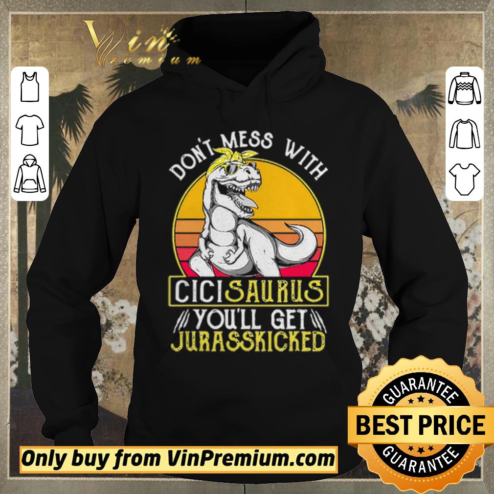 Hot Jurasskicked Cici Saurus Dinosaur Mother shirt sweater 4 - Hot Jurasskicked Cici Saurus Dinosaur Mother shirt sweater