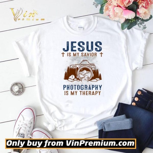 Jesus Is My Savior Photography Is My Therepy shirt sweater