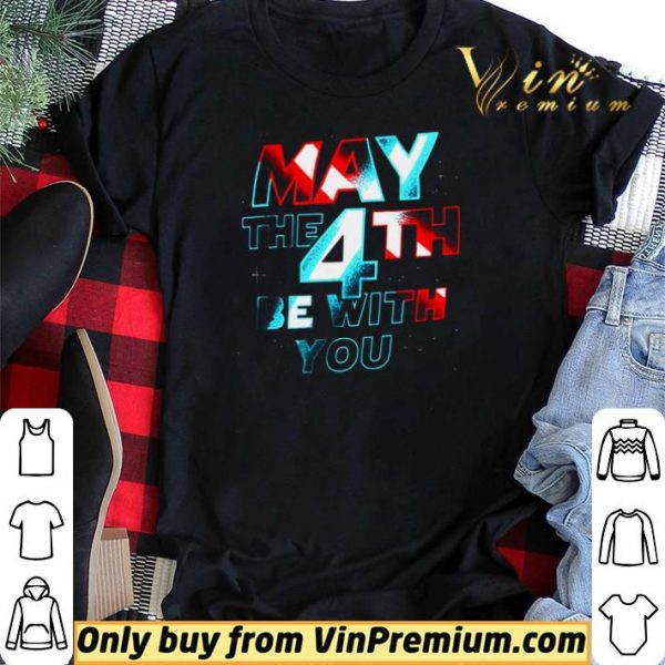 May The 4th Be With You shirt sweater