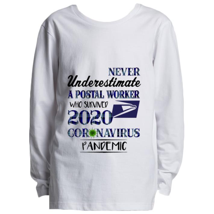 Premium Never Underestimate A Postal Worker Who Survived Coronavirus Pandemic shirt 4 - Premium Never Underestimate A Postal Worker Who Survived Coronavirus Pandemic shirt