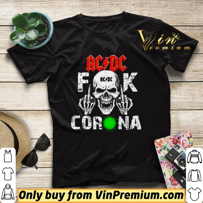 a15f9c90 acdc skullcap fuck corona shirt sweater 4 - ACDC Skullcap Fuck Corona shirt sweater