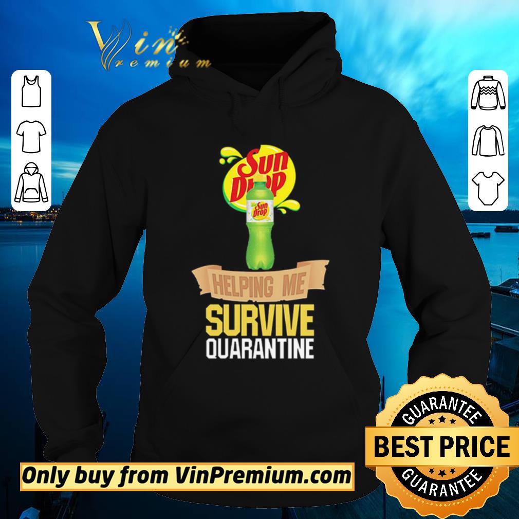 Hot Sun Drop helping me survive quarantine shirt sweater a58813d5 hot sun drop helping me survive quarantine shirt sweater 4 - Hot Sun Drop helping me survive quarantine shirt sweater