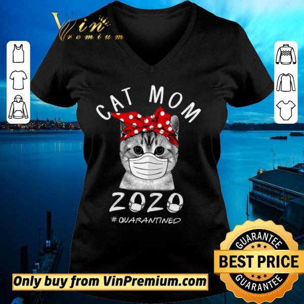 Hot Cat Mom Mask 2020 Quarantined Coronavirus shirt sweater