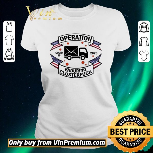 Awesome Postal Worker Operation Covid 19 2020 enduring clusterfuck shirt sweater