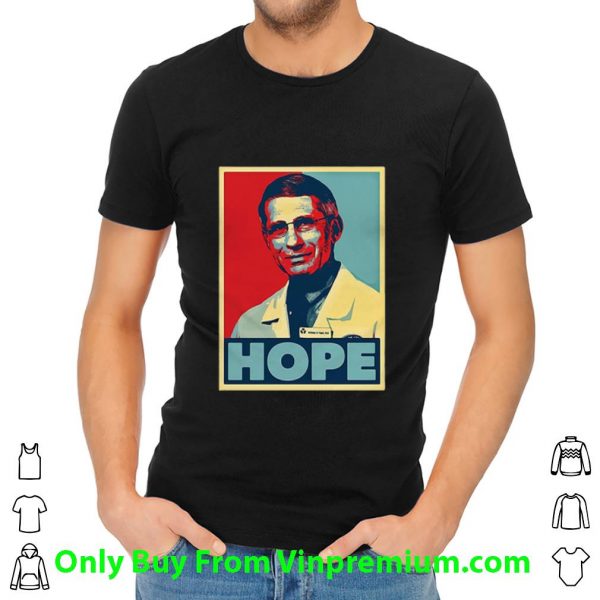 Premium Dr. Anthony Fauci Hope Outbreaks Viruscorona shirt