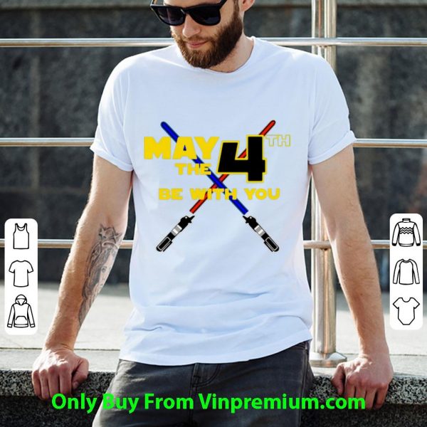 Premium Star Wars May 4th Be With You Lightsaber shirt