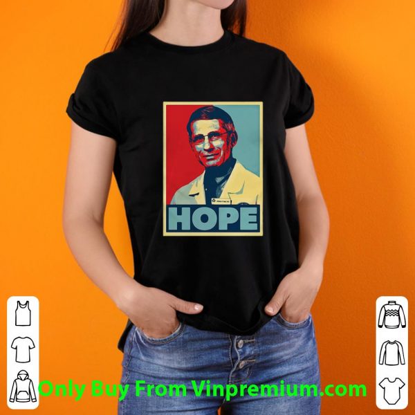 Premium Dr. Anthony Fauci Hope Outbreaks Viruscorona shirt