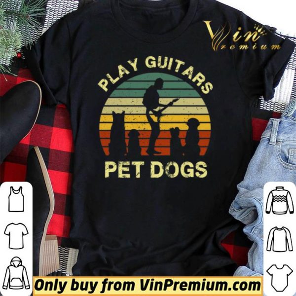 Play Guitars Pet Dogs Vintage shirt sweater