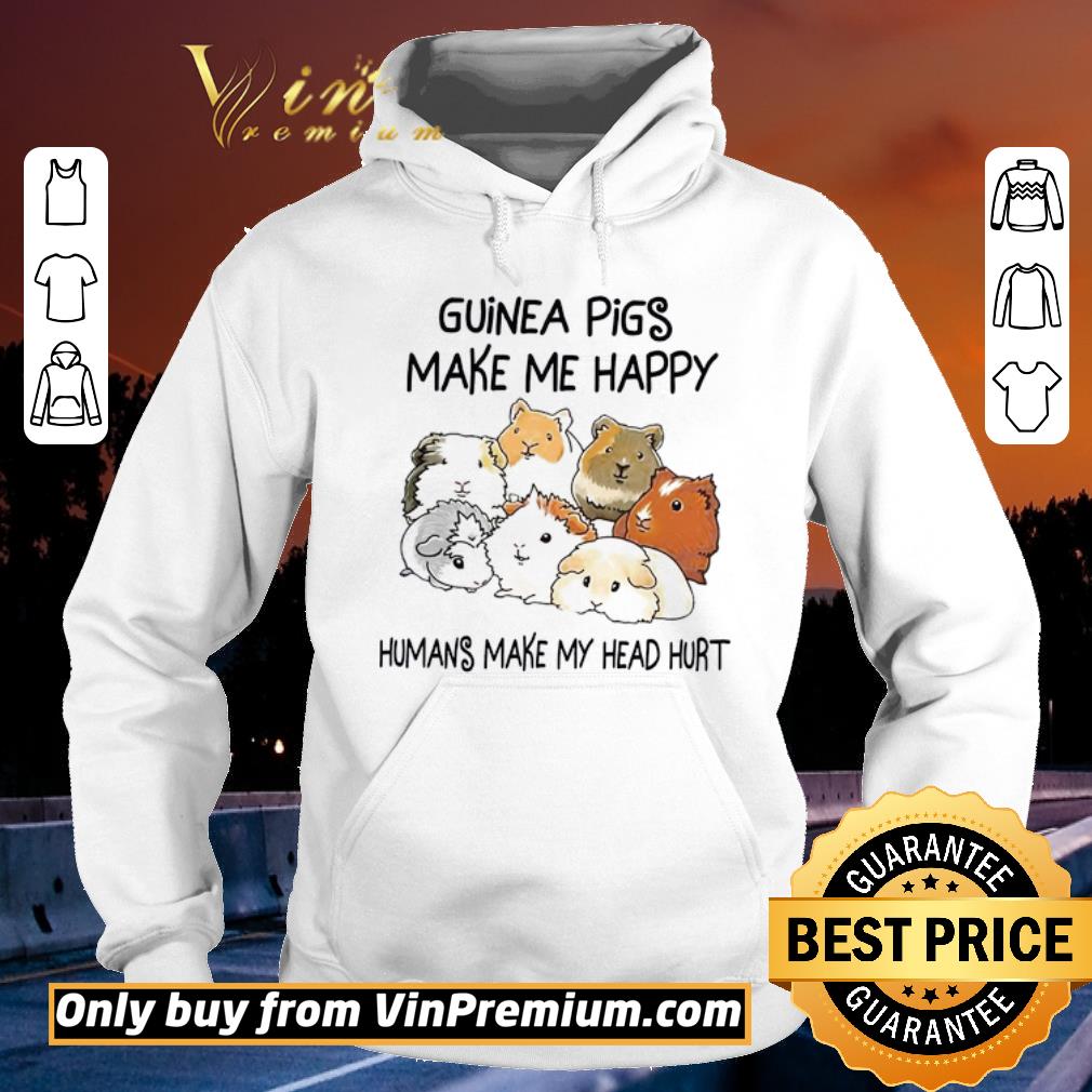 c45e4d5b hot guinea pigs make me happy humans make my head hurt shirt sweater 4 - Hot Guinea Pigs Make Me Happy Humans Make My Head Hurt shirt sweater