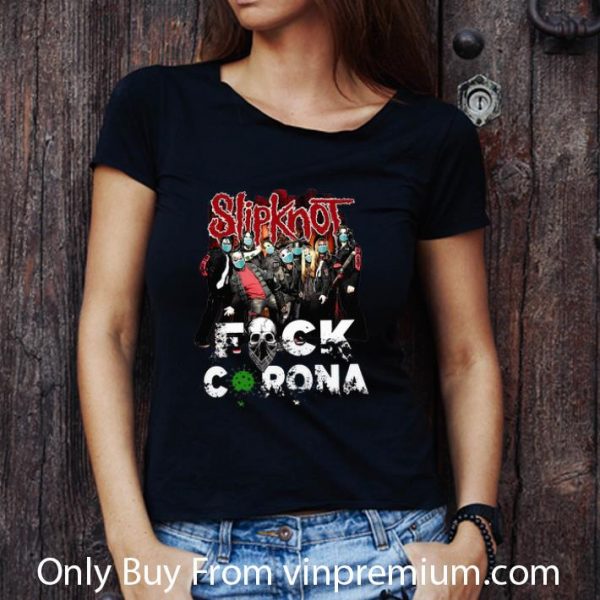 Hot Slipknot Band Fuck Corona shirt