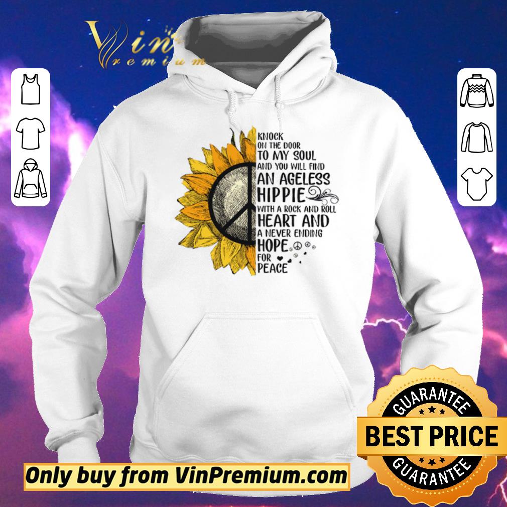 c63091a9 awesome sunflower knock on the door to my soul and you will find an ageless hippie shirt sweater 4 - Awesome Sunflower Knock On The Door To My Soul And You Will Find An Ageless Hippie shirt sweater