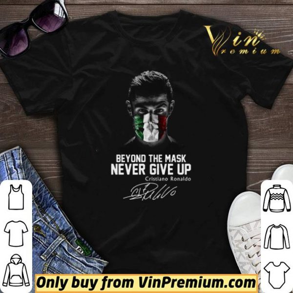 Beyond the mask Never give up Cristiano Ronaldo signature shirt sweater