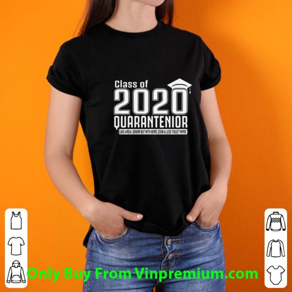 Nice Class Of 2020 Quarantenior Graduation shirt