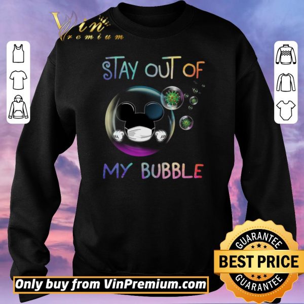 Funny Mickey Mouse Mask Stay Out Of My Bubble Coronavirus shirt sweater