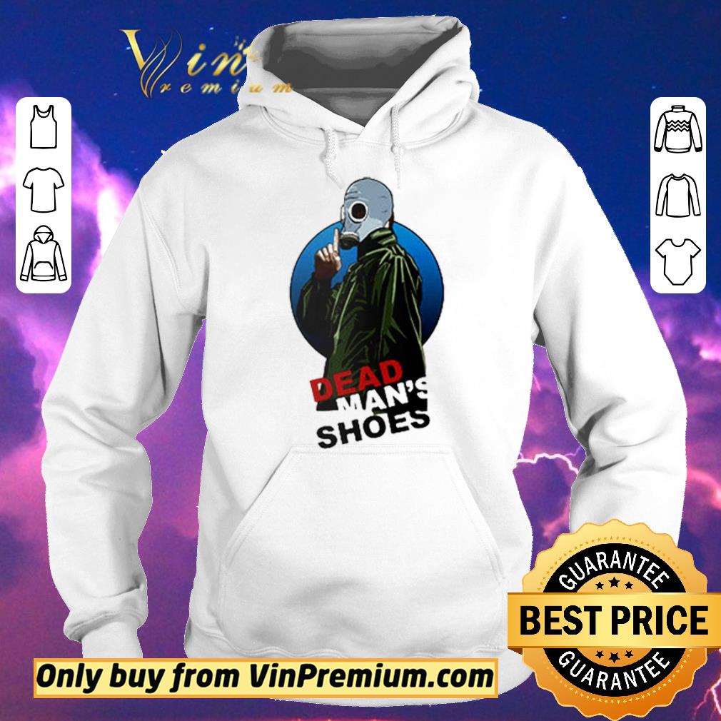 Awesome Dead man’s shoes shirt sweater e5b5f677 awesome dead man s shoes shirt sweater 4 - Awesome Dead man’s shoes shirt sweater