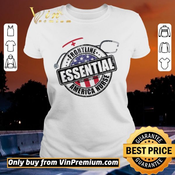 Hot Frontline Essential Patrioticaly Correct America Nurse Amrican Flag shirt sweater