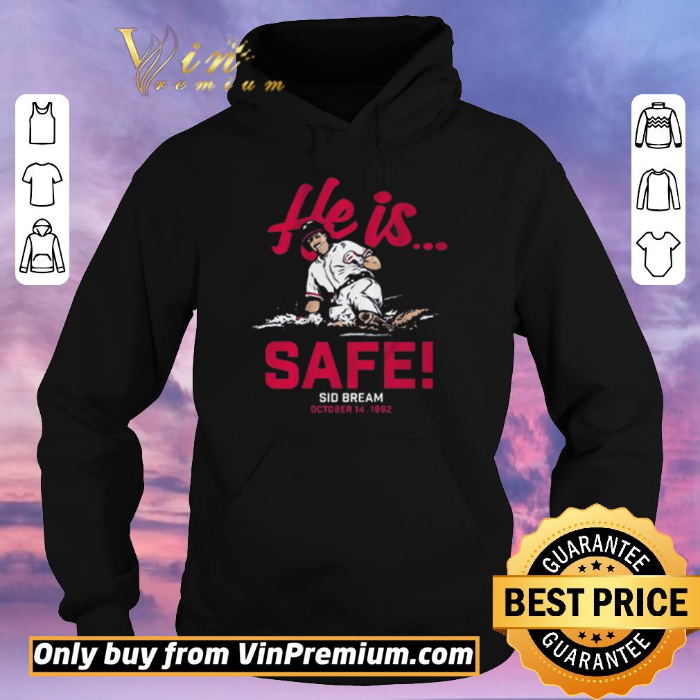 e780e9dd hot sid bream he is safe atlanta mlbpaa licensed shirt sweater 4 - Hot Sid Bream, He is Safe, Atlanta – MLBPAA Licensed shirt sweater