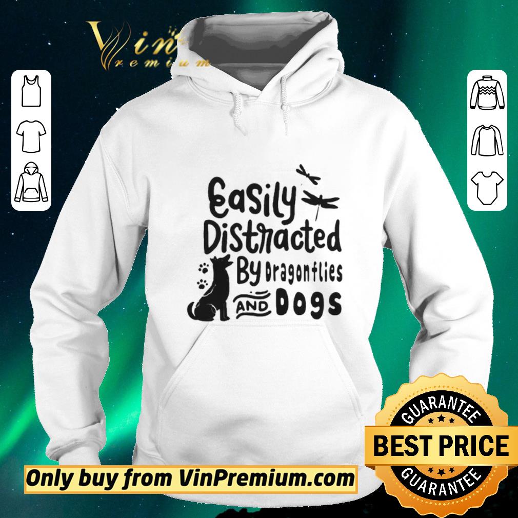 Nice Easily distracted by dragonflies and dogs shirt sweater ed105eaf nice easily distracted by dragonflies and dogs shirt sweater 4 - Nice Easily distracted by dragonflies and dogs shirt sweater