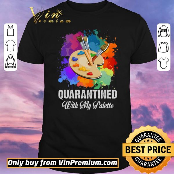 Official Watercolor Quarantined With My Palette shirt sweater