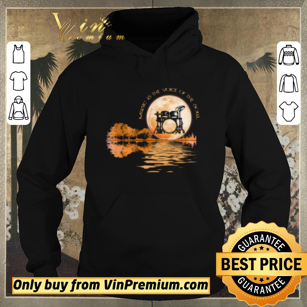 Original Moon Drums Music Is The Voice Of The Soul shirt sweater ee5a685f original moon drums music is the voice of the soul shirt sweater 4 - Original Moon Drums Music Is The Voice Of The Soul shirt sweater