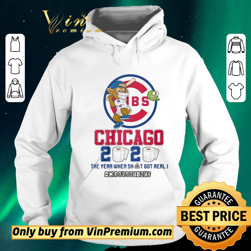 ef72eee8 awesome chicago cubs 2020 the year when shit got real quarantined shirt sweater 4 - Awesome Chicago Cubs 2020 the year when shit got real #quarantined shirt sweater