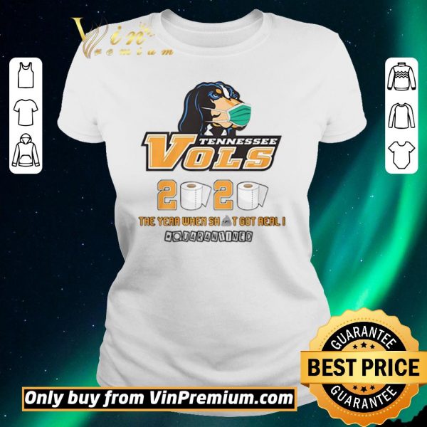 Funny Tennessee Vols 2020 the year when shit got real #quatantined shirt sweater
