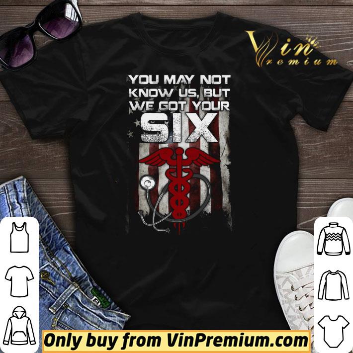 American Flag You May Not Know Us But We Got Your Six Certified Nursing Assistant shirt sweater