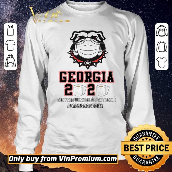 Official Georgia Bulldogs 2020 the year when shit got real quarantined toilet paper shirt sweater