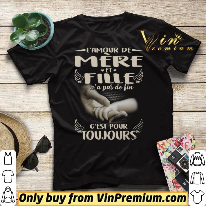 L'amour De Mere Et Fille N'a Pas De Fin C'est Pour Toujours shirt sweater fc9d8586 l amour de mere et fille n a pas de fin c est pour toujours shirt sweater 4 - L'amour De Mere Et Fille N'a Pas De Fin C'est Pour Toujours shirt sweater