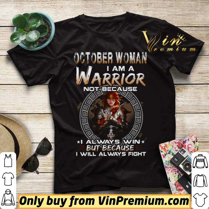 003059e8 female fantasy redhead october woman i am a warrior not because i always win shirt sweater 4 - Female Fantasy Redhead October Woman I Am A Warrior Not Because I Always Win shirt sweater