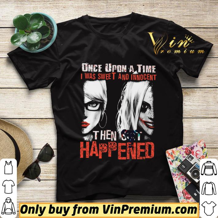0b074f95 arley quinn once upon a time i was sweet and innocent then scot happened shirt sweater 4 - arley Quinn Once Upon A Time I Was Sweet And Innocent Then Scot Happened shirt sweater