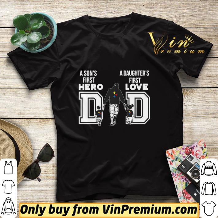 Pittsburgh Steelers Nfl Dad A Son’s First Hero A Daughter’s First Love shirt sweater 0efc6079 pittsburgh steelers nfl dad a son s first hero a daughter s first love shirt sweater 4 - Pittsburgh Steelers Nfl Dad A Son’s First Hero A Daughter’s First Love shirt sweater