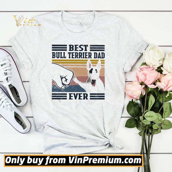 12a427f2 funny best bull terrier dad ever vintage shirt sweater 4 - Funny Best Bull Terrier Dad ever vintage shirt sweater