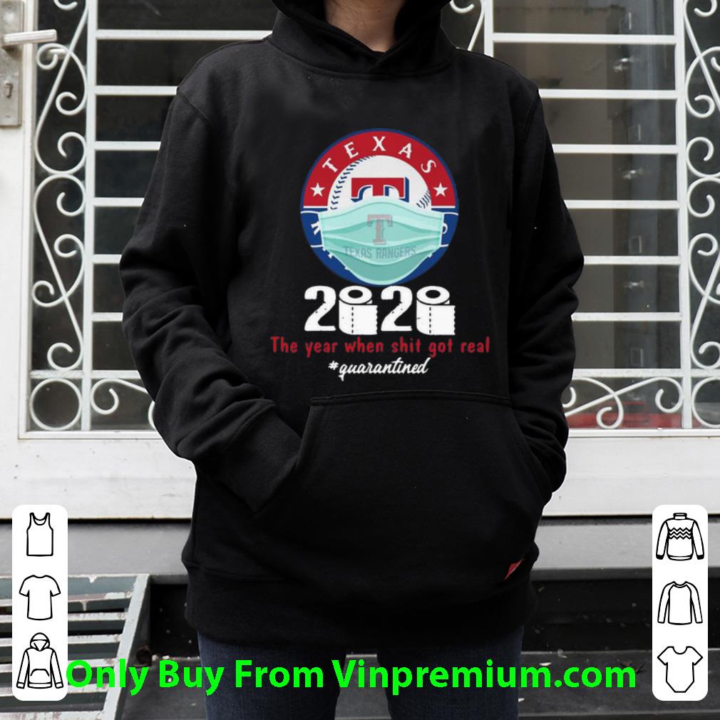 15dbef53 nice texas rangers 2020 the year when shit got real quarantined shirt 4 - Nice Texas Rangers 2020 The Year When Shit Got Real Quarantined shirt