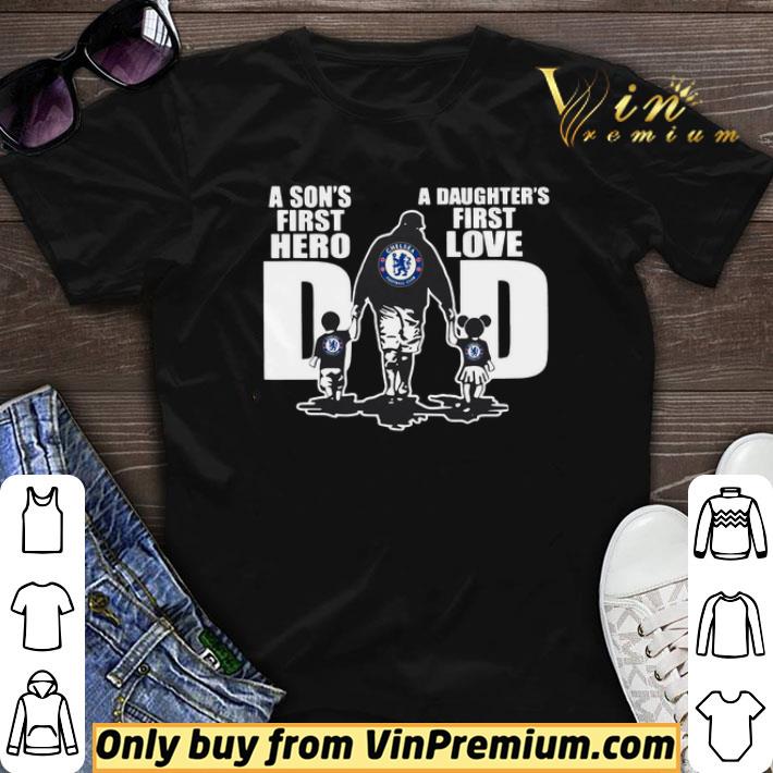 Chelsea FC Dad a son’s first hero a daughter’s first love shirt sweater