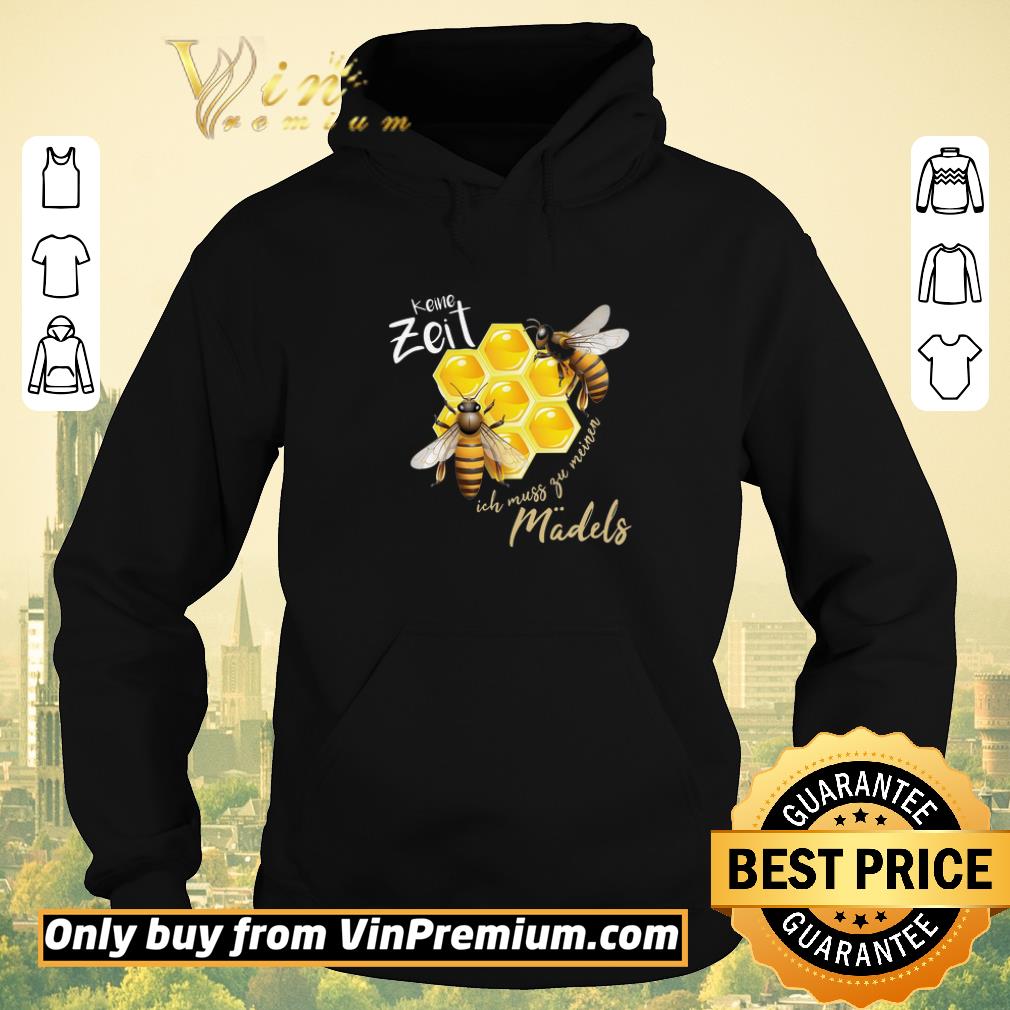 Official Keine Zeit Ich Muss Zu Meinen Madels shirt sweater 1baeae10 official keine zeit ich muss zu meinen madels shirt sweater 4 - Official Keine Zeit Ich Muss Zu Meinen Madels shirt sweater