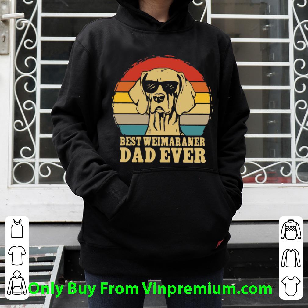265e8629 great vintage best weimaraner dad ever father s day shirt 4 - Great Vintage Best Weimaraner Dad Ever Father's Day shirt