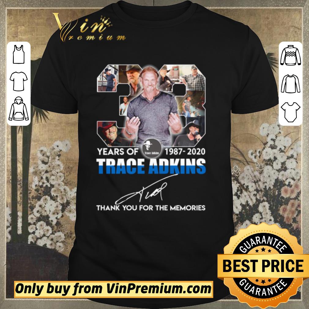 Funny 33 Years of Trace Adkins 1987 2020 signature thank you for the memories shirt sweater
