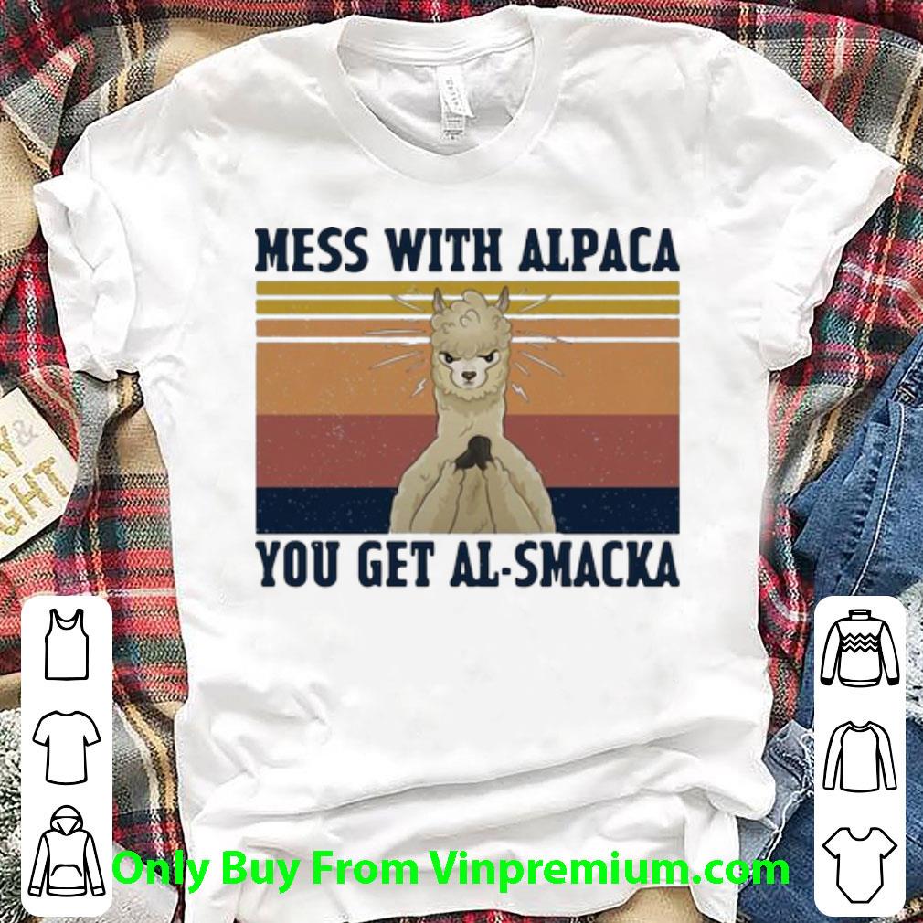 Original Vintage Mess With Alpaca You Get Al-Smacka shirt